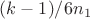 $(k-1)/6n_1$