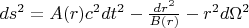 $ds^2=A(r)c^2dt^2-\frac{dr^2}{B(r)}-r^2d\Omega^2$