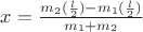$x=\frac {m_2(\frac{l}{2})-m_1(\frac {l}{2})}{m_1+m_2}$
