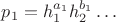 $p_{1}=h_{1}^{a_{1}}h_{2}^{b_{1}}\ldots$