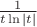 $ 1\over t\ln{|t|}$