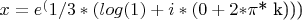 $x = e^(1/3 *(log(1) + i* (0 + 2* $\pi$* k)))$