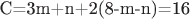 C=3m+n+2(8-m-n)=16$