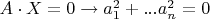 $ A \cdot X = 0 \to a_1^2 + ... a_n^2 = 0$