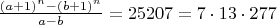 $\frac{(a+1)^n-(b+1)^n}{a-b}=25207=7\cdot 13\cdot 277$