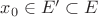 $x_0\in E' \subset E$