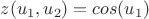 $   z(u_1,u_2)=cos(u_1)$