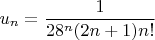 $$u_n=\frac{1}{2\codt 8^n(2n+1)n!}$$