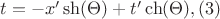 $t=-x'\sh(\Theta) + t'\ch(\Theta), \eqno{(3)}$