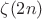 $\zeta(2n)$