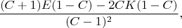 $$
\frac{(C+1) E(1-C)-2 C K(1-C)}{(C-1)^2},
$$