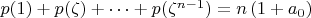 $p(1)+p(\zeta)+\dotsb+p(\zeta^{n-1})=n\left(1+a_0\right)$