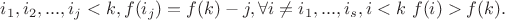 $i_1,i_2,...,i_j<k, f(i_j)=f(k)-j, \forall i\not =i_1,...,i_s, i<k \ f(i)>f(k).$