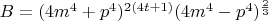 $B=(4m^4+p^4)^{2(4t+1)}(4m^4-p^4)^{\frac23}$