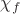 $\chi_f$