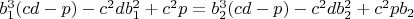 $b_1^3(cd-p)-c^2db_1^2+c^2p=b_2^3(cd-p)-c^2db_2^2+c^2pb_2$