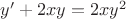 $y'+2xy=2xy^2$