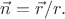 $\vec{n}=\vec{r}/r.$