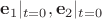 $\mathbf e_1|_{t=0},\mathbf e_2|_{t=0}$