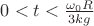$0<t<\frac{\omega_0 R}{3kg}$