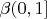 $\beta (0,1]$