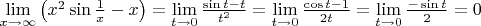 $\lim\limits_{x\to\infty}\left(x^2\sin\frac 1x-x\right)=\lim\limits_{t\to 0}\frac{\sin t-t}{t^2}=\lim\limits_{t\to 0}\frac{\cos t-1}{2t}=\lim\limits_{t\to 0}\frac{-\sin t}2=0$