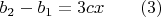 $b_2-b_1=3cx\qquad\eqno(3)$