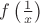 $f\left(\frac{1}{x}\right)$