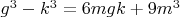 $g^3-k^3=6mgk+9m^3$