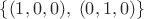 $\{(1,0,0),\; (0,1,0)\}$