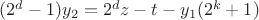 $(2^d-1)y_2=2^dz-t-y_1(2^k+1)$