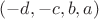 $(-d,-c,b,a)$