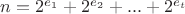 $n=2^{e_1}+2^{e_2}+...+2^{e_t}$