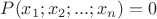 $P(x_1;x_2;...;x_n) = 0$