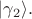 $|\gamma_2\rangle.$