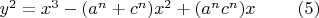 $y^2=x^3 - (a^n + c^n)x^2 + (a^nc^n)x\qquad\ (5)$