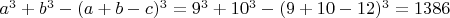 $a^3+b^3-(a+b-c)^3=9^3+10^3-(9+10-12)^3=1386$