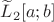 $\widetilde{L}_2[a;b]$