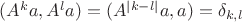 $(A^ka,A^la)=(A^{|k-l|}a,a)=\delta_{k,l}$ $(A^ka,A^la)=(A^{|k-l|}a,a)=\delta_{k,l}$