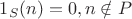 $1_S(n)=0, n \notin P$