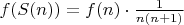 $f(S(n)) = f(n) \cdot \frac{1}{n(n + 1)}$