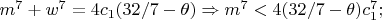 $m^7+w^7=4c_1(32/7-\theta)\Rightarrow m^7<4(32/7-\theta)c_1^7;$