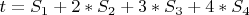 $t=S_1+2*S_2 + 3*S_3+4*S_4 $