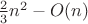 $\frac23n^2-O(n)$