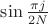 $\sin\frac{\pi j}{2N}$