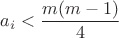 $a_i < \dfrac{m(m-1)}{4}$