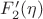 $F_{2}'(\eta)$