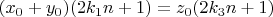 $(x_0+y_0)(2k_1n+1)=z_0(2k_3n+1)$