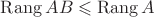 $\operatorname{Rang}AB\leqslant\operatorname{Rang}A$