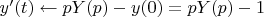 $y'(t) \gets pY(p)-y(0)=pY(p)-1$